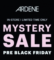 Pre Black Friday Mystery Sale!! Ask for your scratch card with a purchase of $40 or more @ardene! Mystery Sale on until Nov.21!