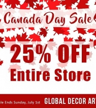 🇨🇦 25% OFF Entire Store! 🇨🇦
Visit Global Decor Art in Northgate Mall. 
#happycanadaday #sales
