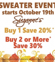 Visit Suzanne's Today for their Sweater Event! BUY 1 SAVE 20%, BUY 2 SAVE 30%