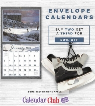 All Envelope Calendars Buy any Two get a Third 50% Off. Valid on Envelope Calendars $19.99 and over. Discount off the lowest priced item. Offer ends December 5th, 2018.