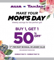 Shop Alia N TanJay Buy 1, Get 1 50% Off! Make your Mom's Day!
*2nd item must be equal or lesser value. Excluding red ticketed items.
#MothersDay #savings #shopping