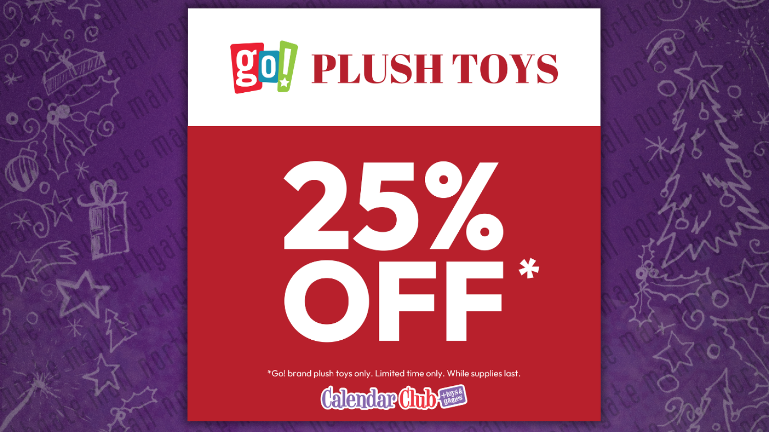 25% Off All GO! Brand Plush