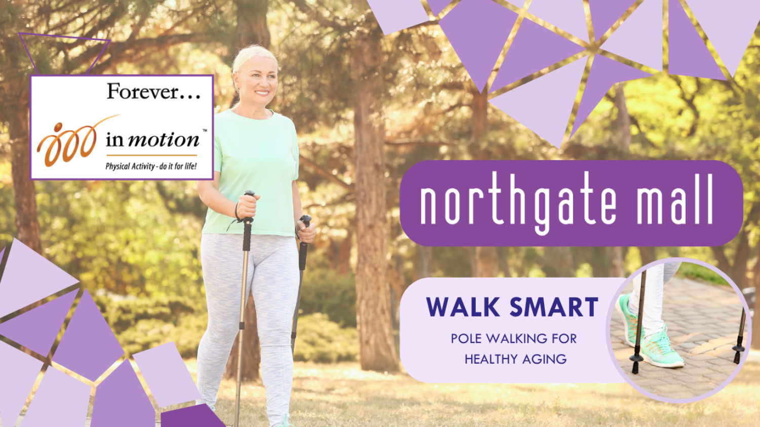 Forever...in motion Walk Smart