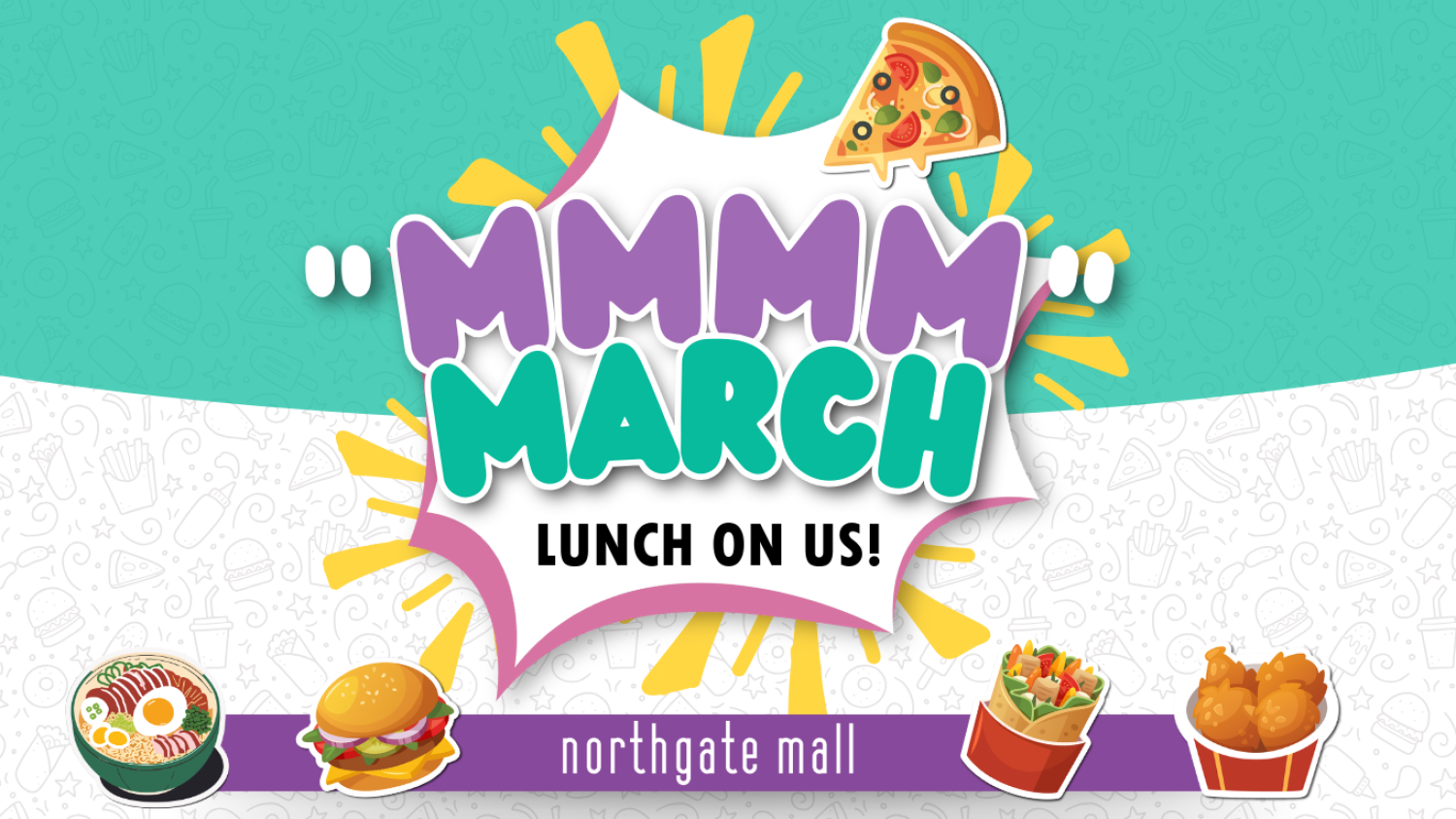 Mmmm March - Lunch On Us!