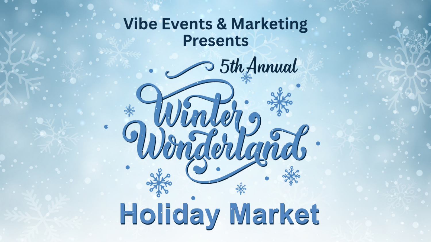 Winter Wonderland Holiday Market