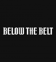 Below The Belt