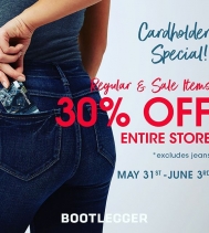 Cardholder Special!! 30% OFF ENTIRE STORE! May.31-Jun.3 @northgate_bootiecrew @bootleggerjeans 😍👖💙