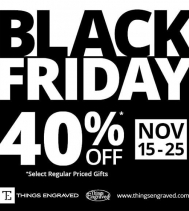 Visit Things Engraved for their Black Friday sale, 