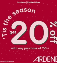 Limited Time Only! 20% Off with any purchase of 50% at Ardene! Some Restrictions Apply! 
#ardenelove